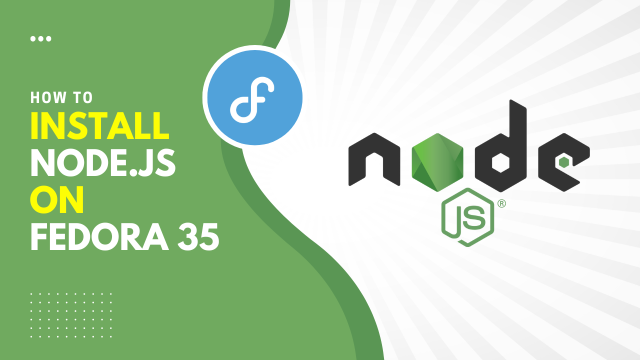How to install NodeJS on Fedora 35